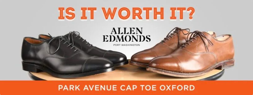 کفش الن ادموندز – Allen Edmonds ارزش خریدش را دارد؟